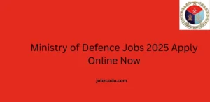 Ministry of Defence Jobs 2025 Apply Online Now
