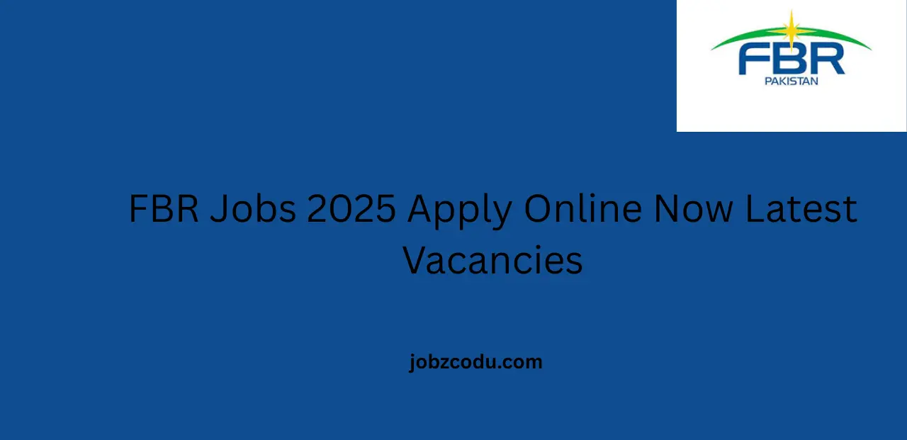 FBR Jobs 2025 Apply Online Now Latest Vacancies
